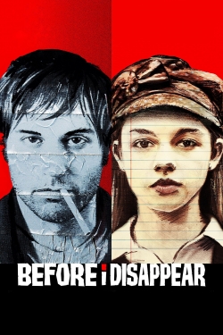 Before I Disappear-watch