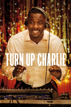 Turn Up Charlie-watch
