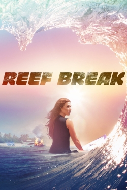 Reef Break-watch