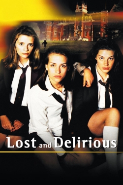 Lost and Delirious-watch