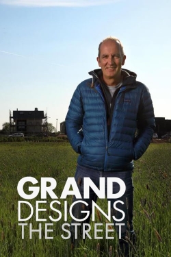 Grand Designs: The Street-watch