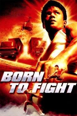 Born to Fight-watch