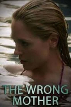 The Wrong Mother-watch