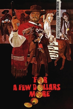 For a Few Dollars More-watch