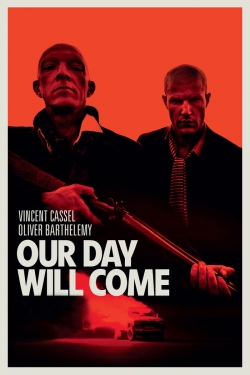 Our Day Will Come-watch