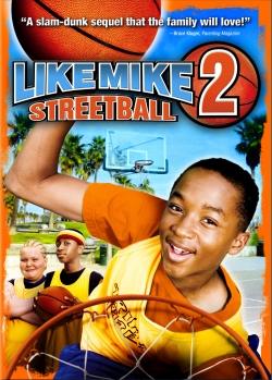 Like Mike 2: Streetball-watch