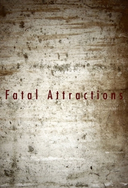 Fatal Attractions-watch