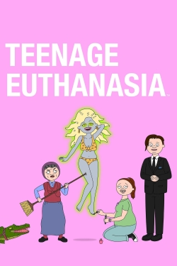 Teenage Euthanasia-watch