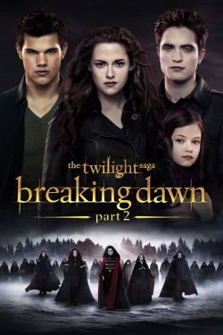 The Twilight Saga: Breaking Dawn - Part 2-watch