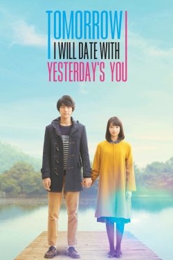 Tomorrow I Will Date With Yesterday's You-watch