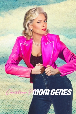 Christina P: Mom Genes-watch