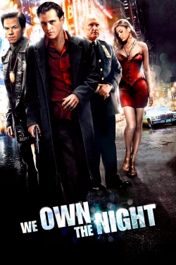 We Own the Night-watch