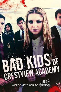 Bad Kids of Crestview Academy-watch