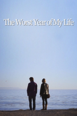 The Worst Year of My Life-watch