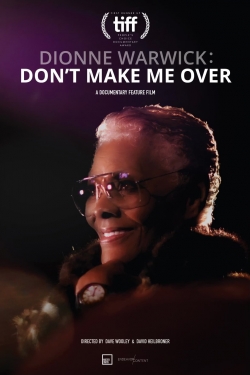 Dionne Warwick: Don't Make Me Over-watch