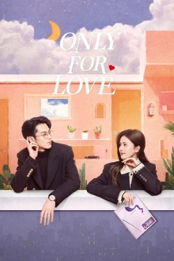 Only for Love-watch