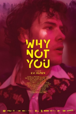 Why Not You-watch