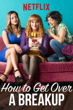 How to Get Over a Breakup-watch