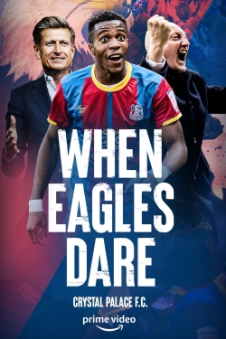 When Eagles Dare: Crystal Palace F.C.-watch