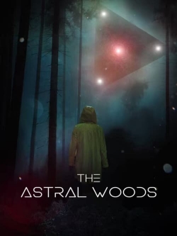 The Astral Woods-watch