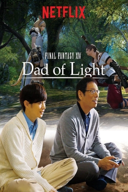 Final Fantasy XIV: Dad of Light-watch