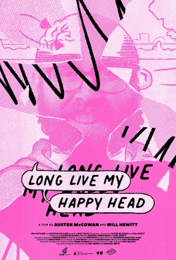 Long Live My Happy Head-watch