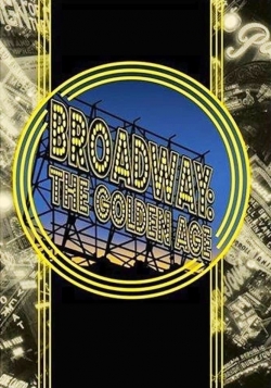 Broadway: The Golden Age, by the Legends Who Were There-watch