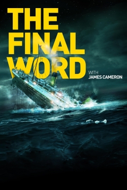Titanic: The Final Word with James Cameron-watch