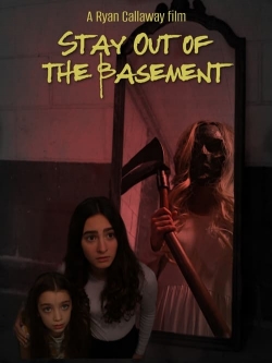 Stay Out of the Basement-watch