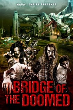 Bridge of the Doomed-watch