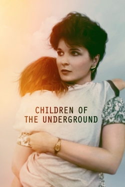 Children of the Underground-watch