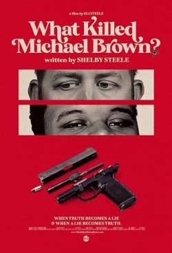 What Killed Michael Brown?-watch