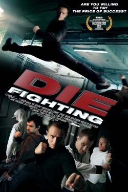 Die Fighting-watch