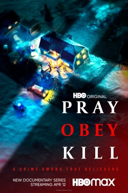 Pray, Obey, Kill-watch