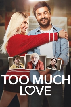 Too Much Love-watch