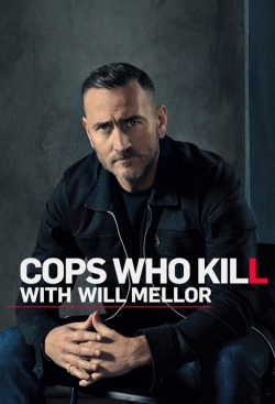 Cops Who Kill With Will Mellor-watch