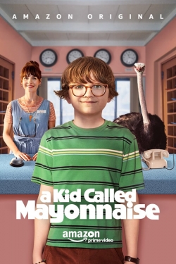A Kid Called Mayonnaise-watch