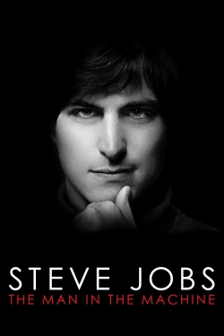 Steve Jobs: The Man in the Machine-watch