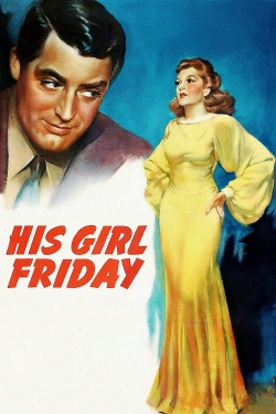 His Girl Friday-watch