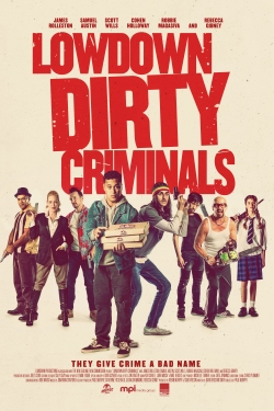 Lowdown Dirty Criminals-watch
