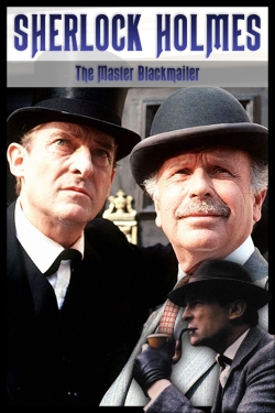 Sherlock Holmes: The Master Blackmailer-watch