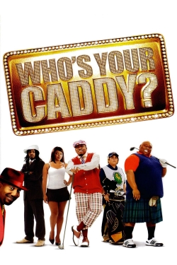 Who's Your Caddy?-watch