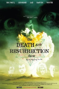 The Death and Resurrection Show-watch