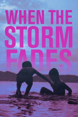 When the Storm Fades-watch