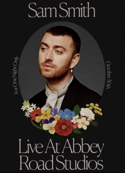 Sam Smith: Love Goes - Live at Abbey Road Studios-watch