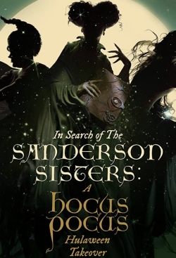 In Search of the Sanderson Sisters: A Hocus Pocus Hulaween Takeover-watch