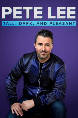 Pete Lee: Tall, Dark and Pleasant-watch