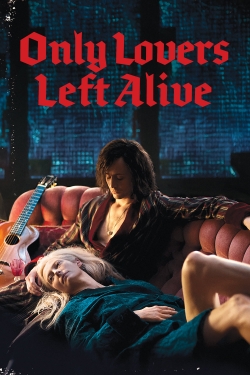 Only Lovers Left Alive-watch