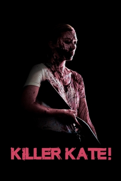 Killer Kate!-watch