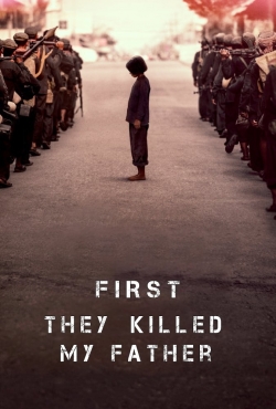 First They Killed My Father-watch